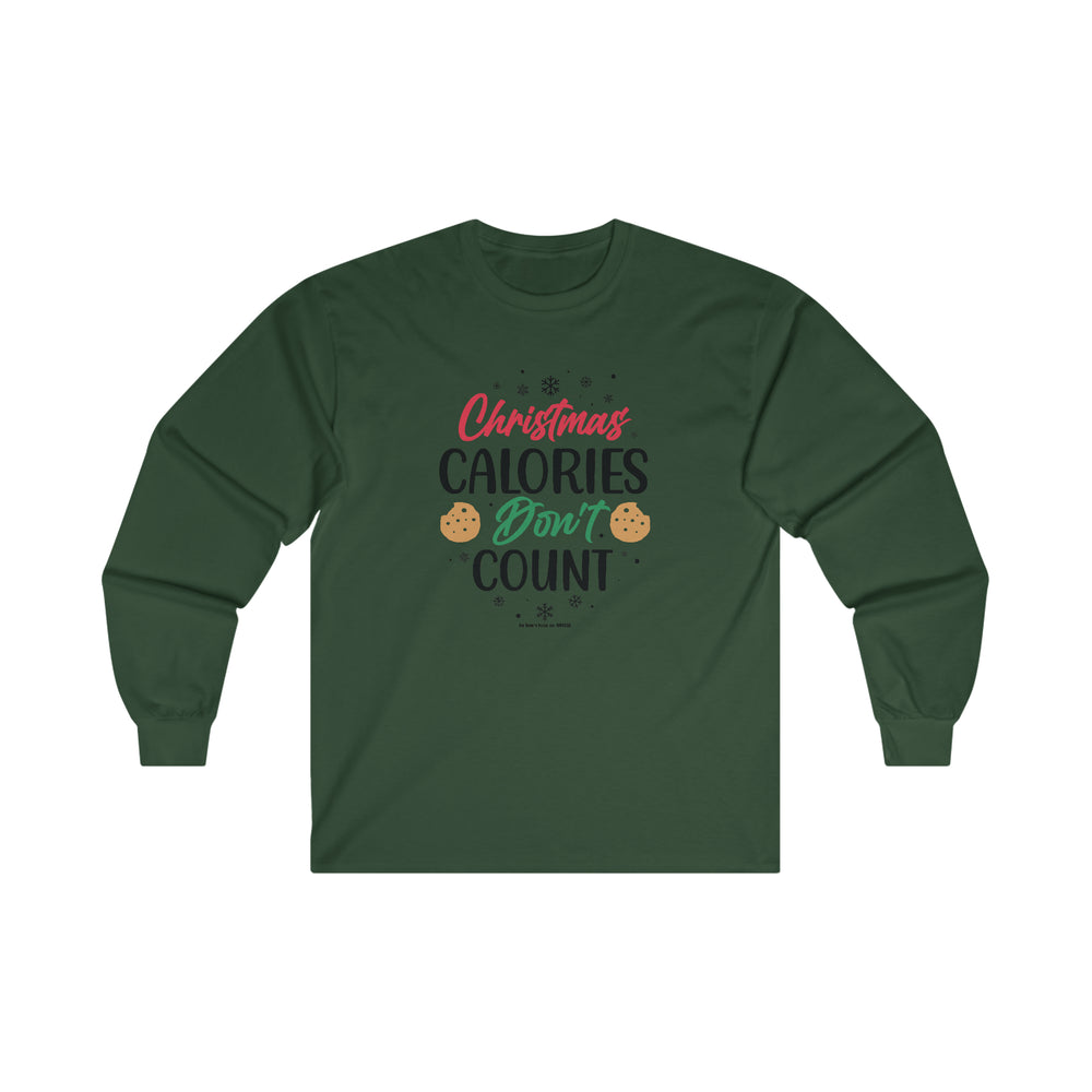Christmas Calories Don't Count Long Sleeve Tee