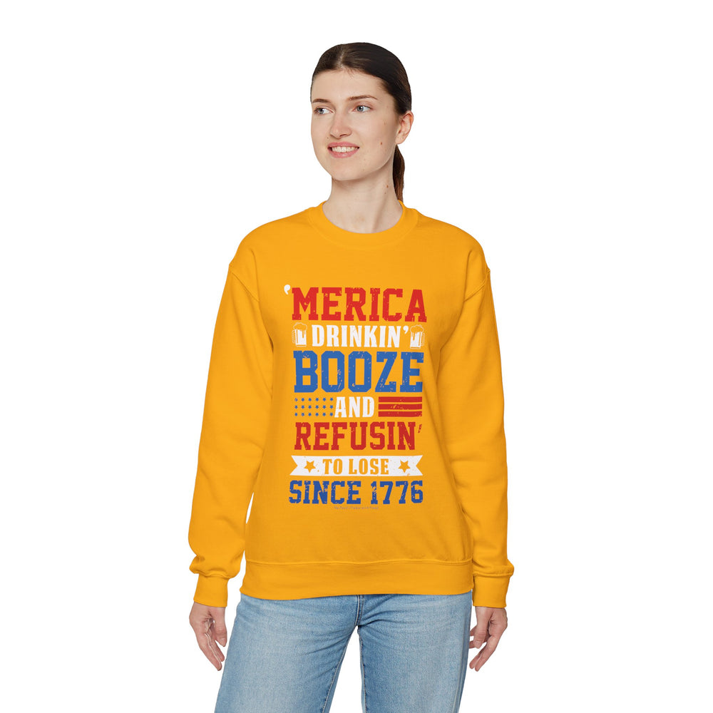 Merica Drinkin Booze And Refusin To Lose Crewneck Sweatshirt