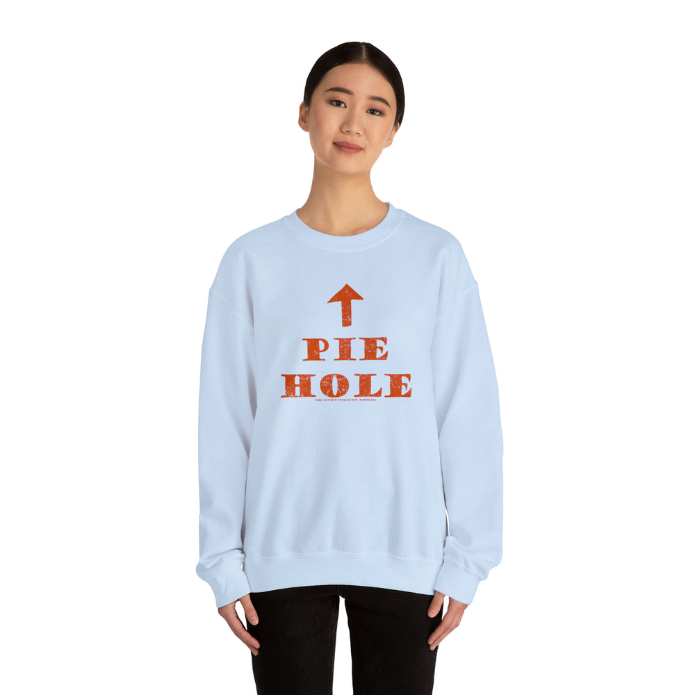 Pie Hole Crewneck Sweatshirt