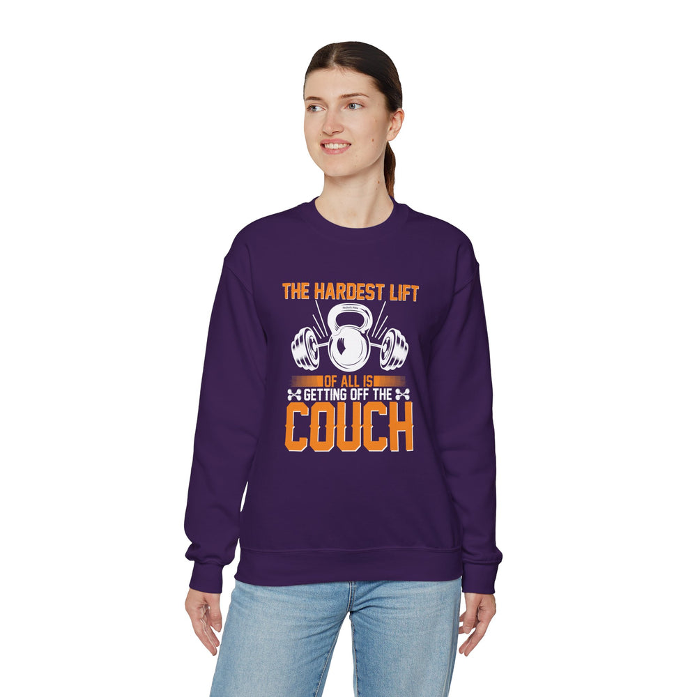 The Hardest Lift Of All Is Getting Off The Couch Crewneck Sweatshirt