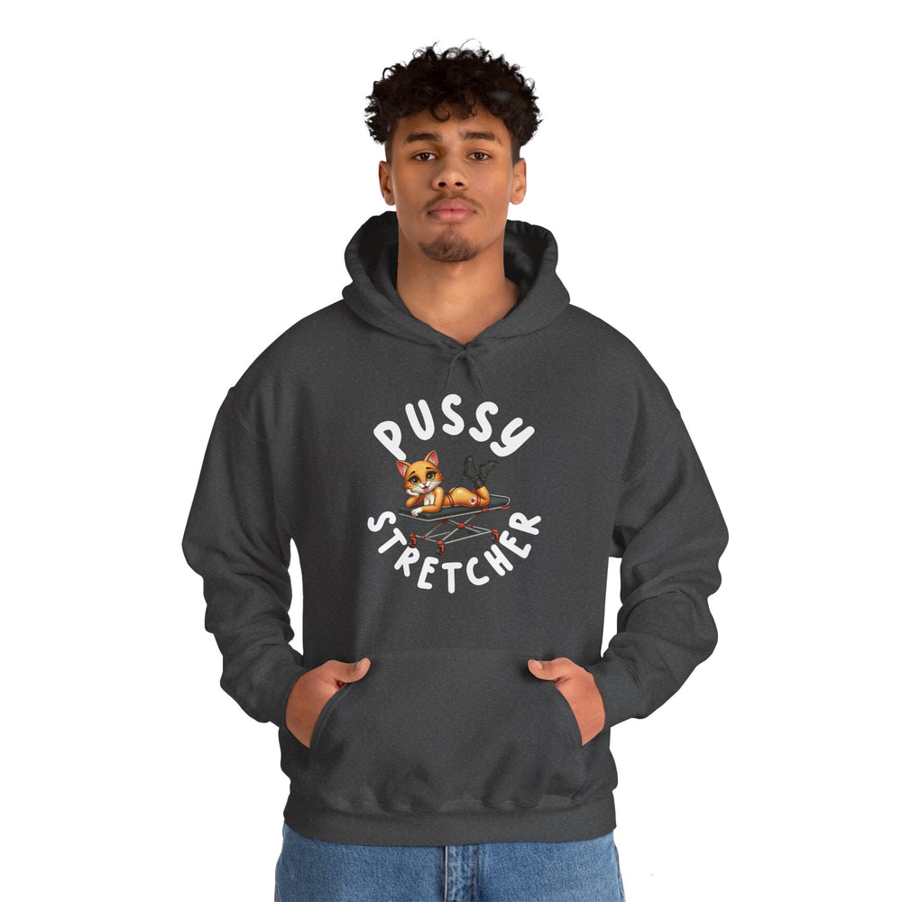 Pussy Stretcher Hooded Sweatshirt