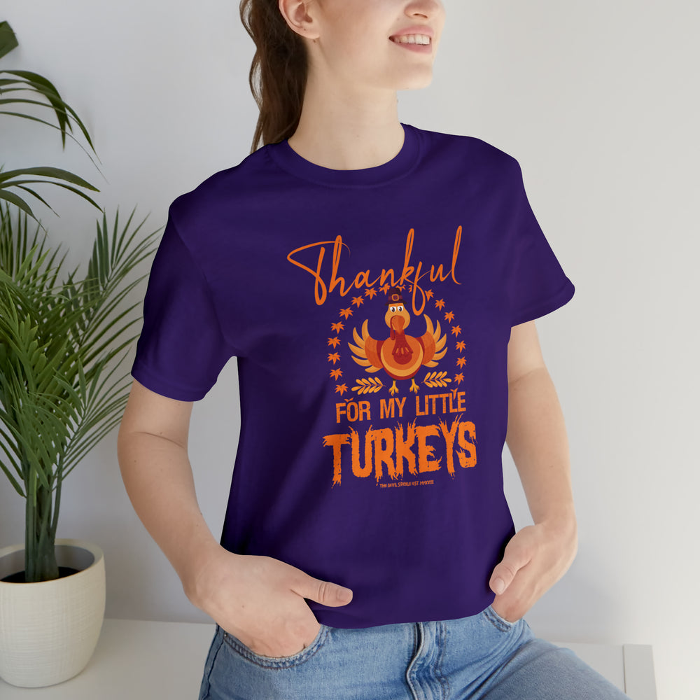 Thankful For My Little Turkeys T-Shirt