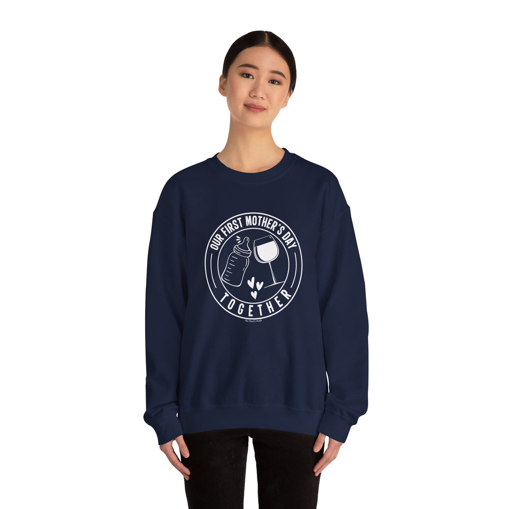 Our First Mothers Day Together Crewneck Sweatshirt
