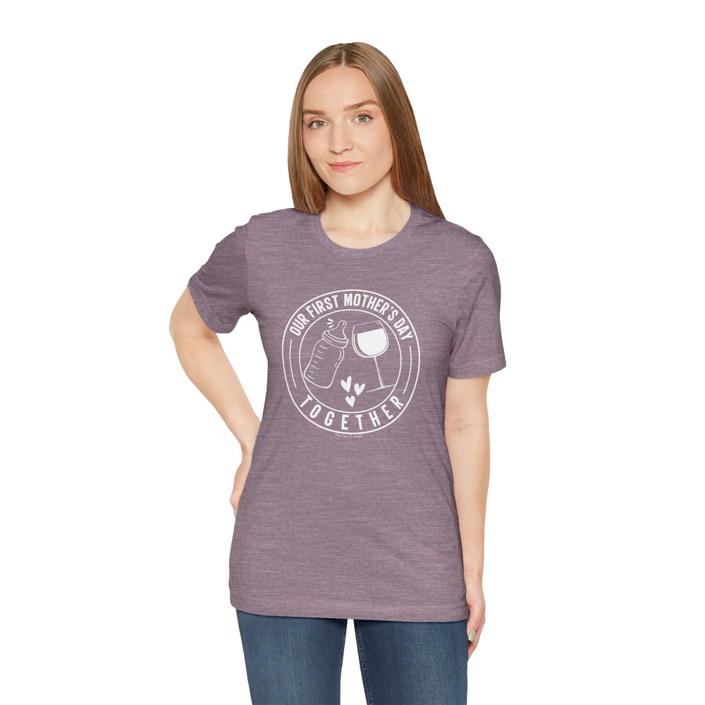 Our First Mothers Day Together T-Shirt