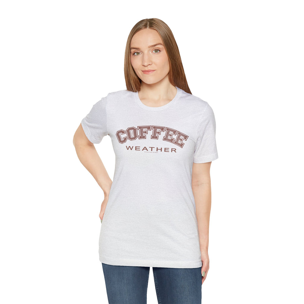 Coffee Weather T-Shirt