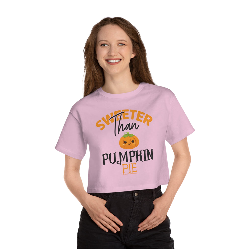 Sweeter Than Pumpkin Pie Cropped T-Shirt