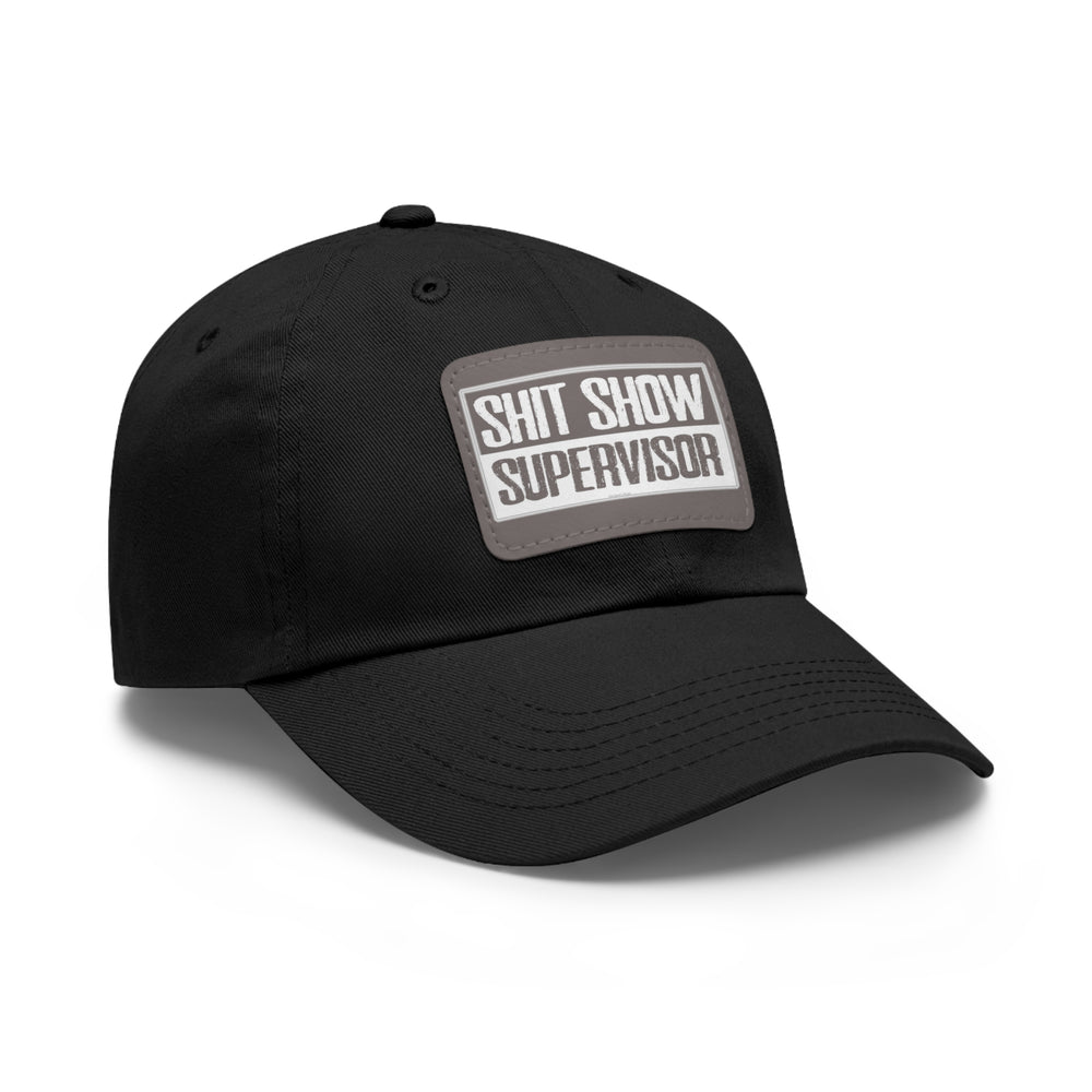 Shit Show Supervisor Hat with Leather Patch