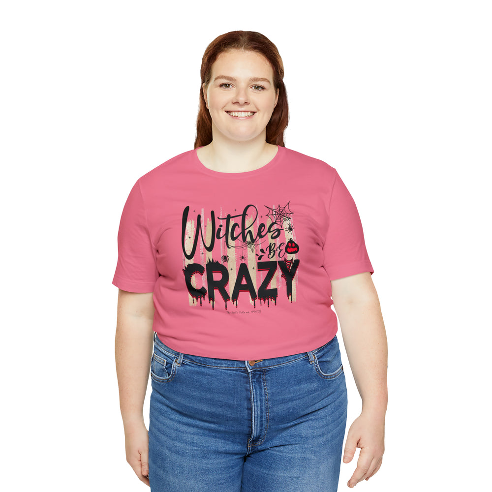 Witches Be Crazy T-Shirt