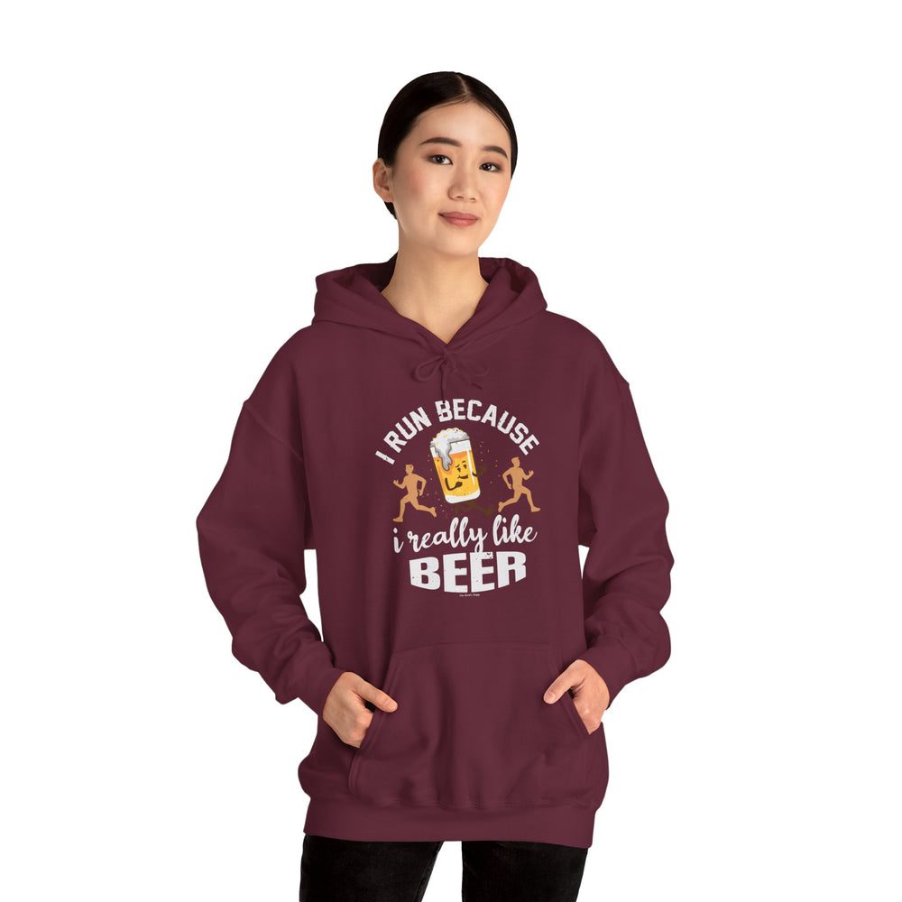I Run Because I Really Like Beer Hooded Sweatshirt
