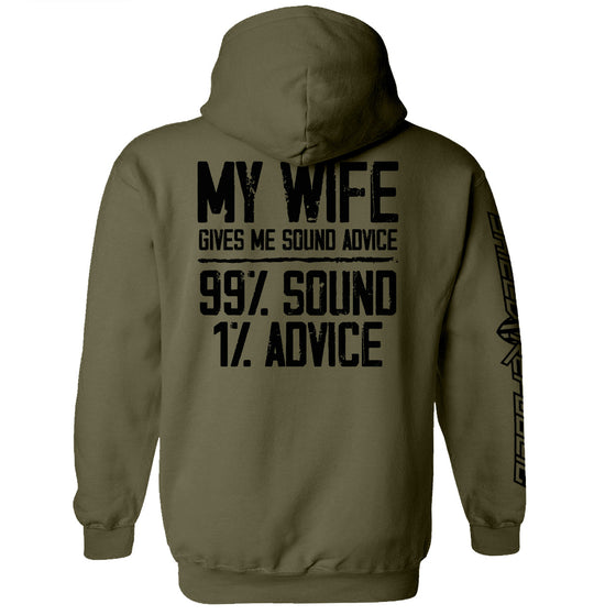 My Wife Gives Me Sound Advice Shirts