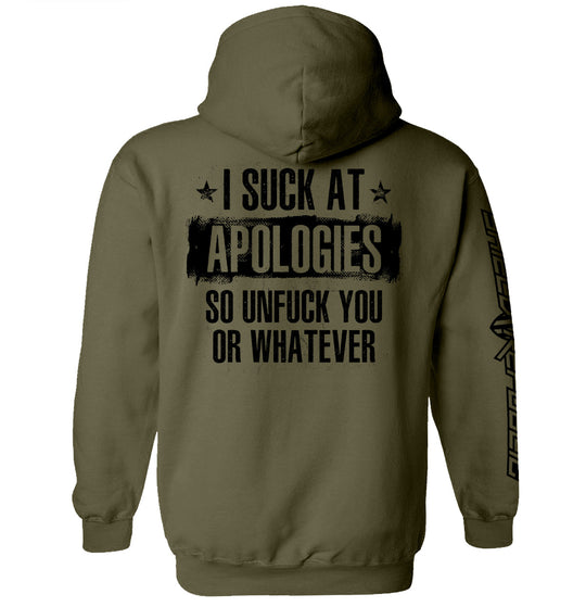 I Suck at Apologies Shirts