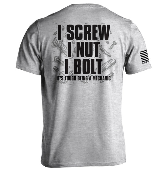 I Screw I Nut I Bolt Shirts