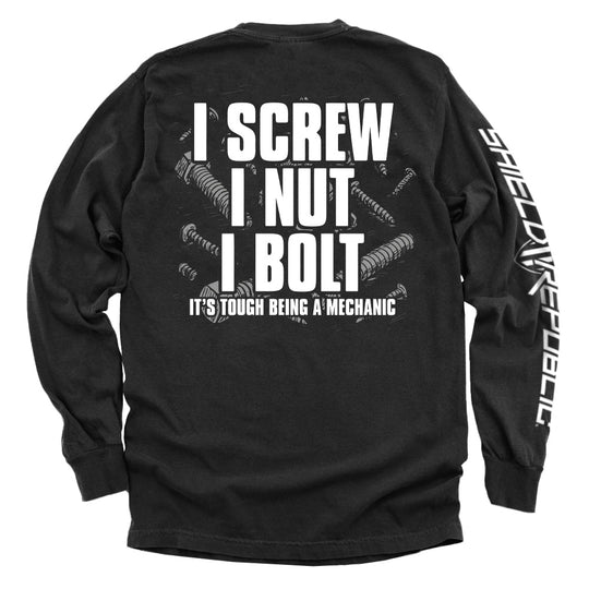 I Screw I Nut I Bolt Shirts
