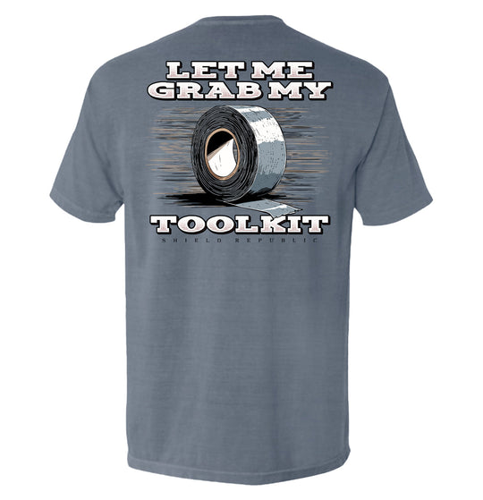 Let Me Grab My Toolkit Shirts