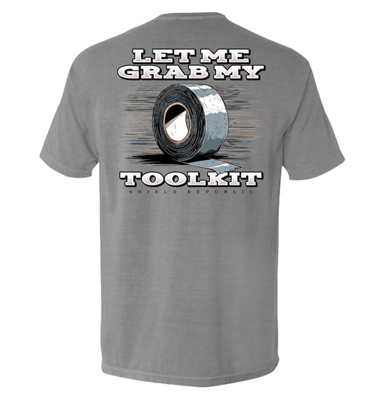 Let Me Grab My Toolkit Shirts