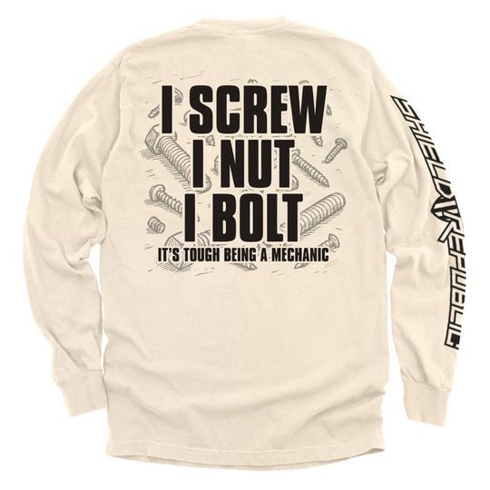 I Screw I Nut I Bolt Shirts