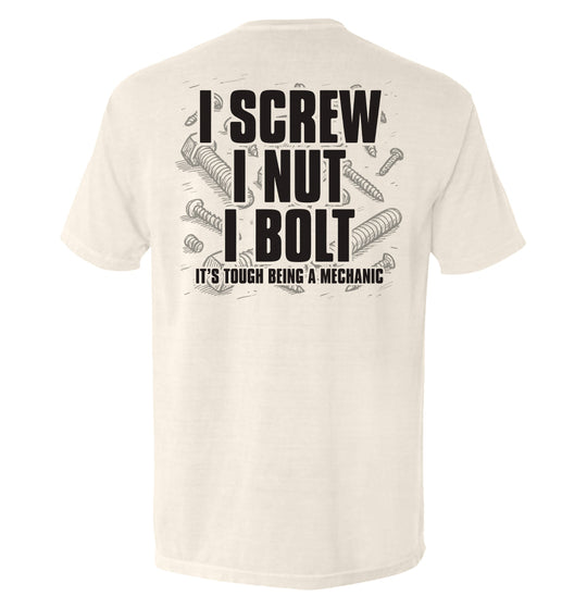 I Screw I Nut I Bolt Shirts