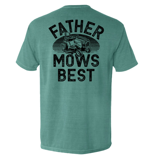 Father Mows Best Shirts