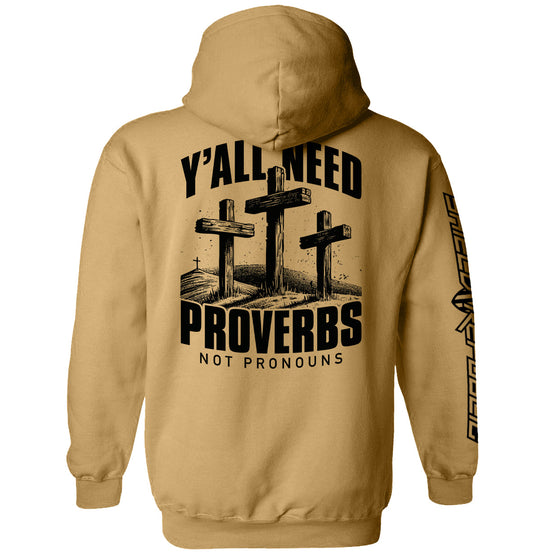 Y'all Needs Proverbs Not Pronouns Shirts