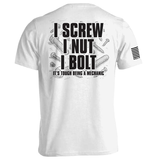 I Screw I Nut I Bolt Shirts