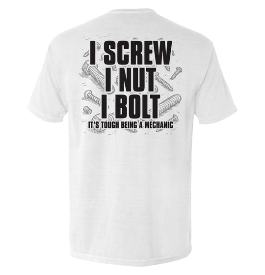 I Screw I Nut I Bolt Shirts