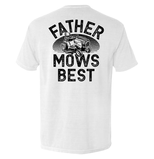 Father Mows Best Shirts