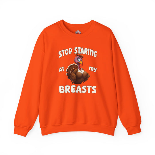 Stop Staring At My Breasts Crewneck Sweatshirt