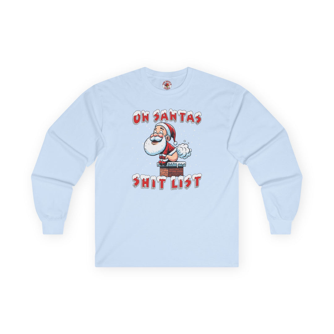 On Santa's Shit List Long Sleeve Tee