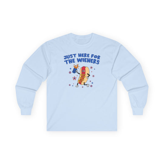 Just Here For The Wieners Long Sleeve Tee