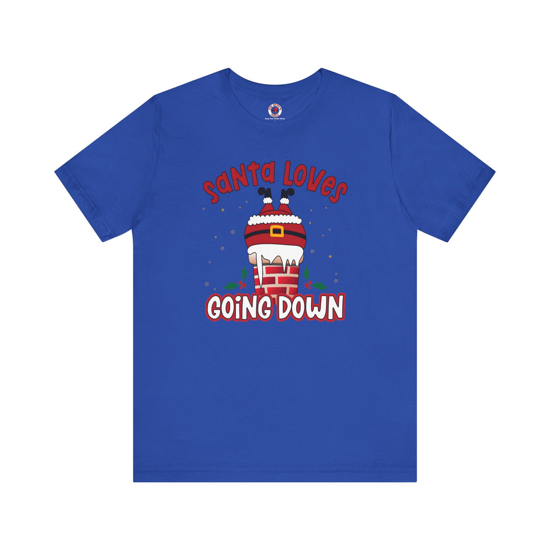 Santa Loves Going Down T-Shirt