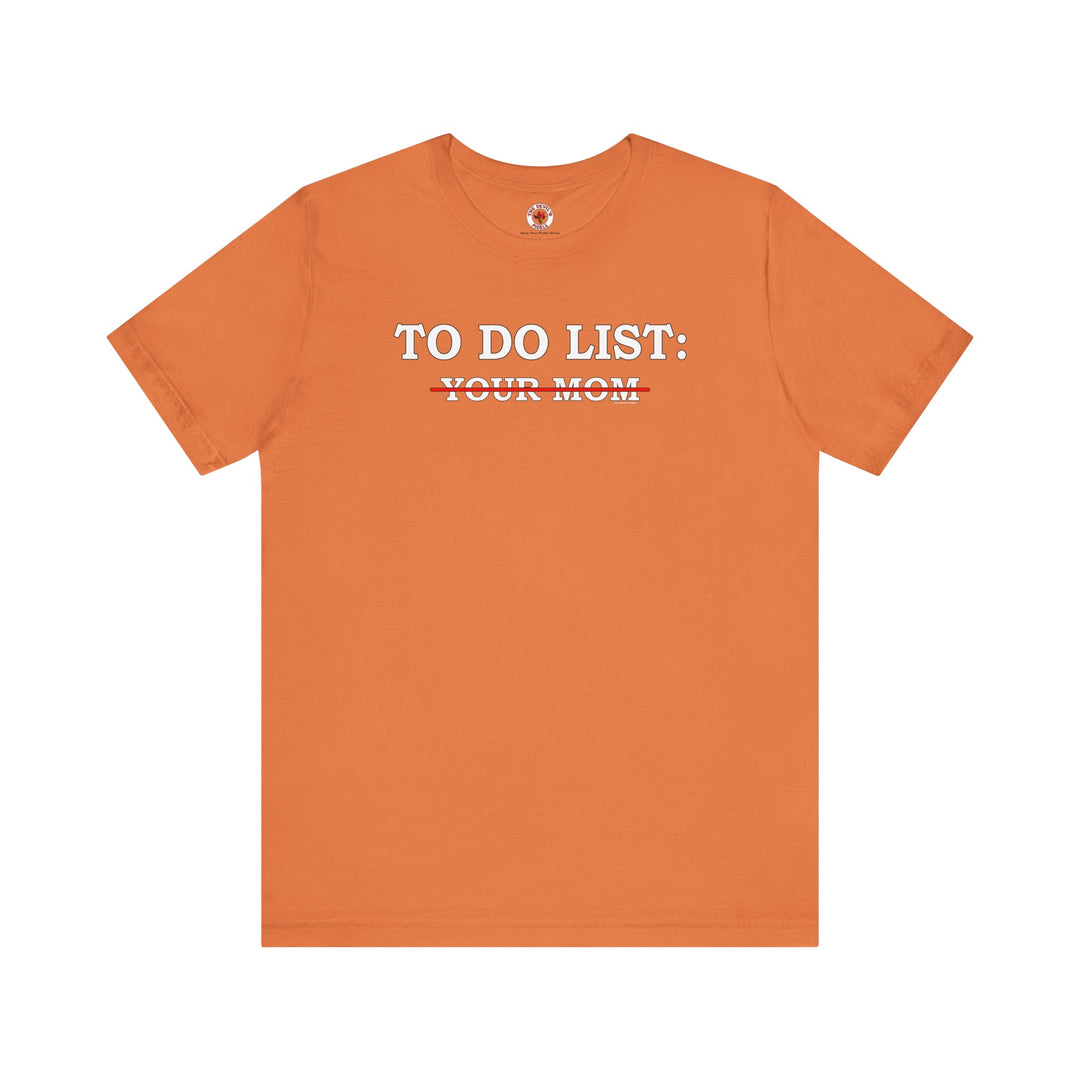 To Do List T-Shirt