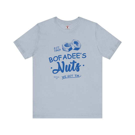 Bofadee's Nuts T-Shirt