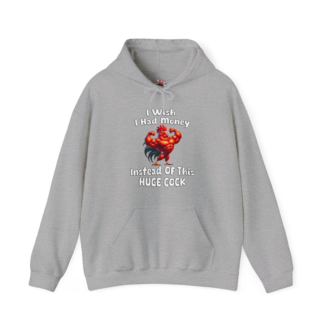 I Wish I had Money Hooded Sweatshirt