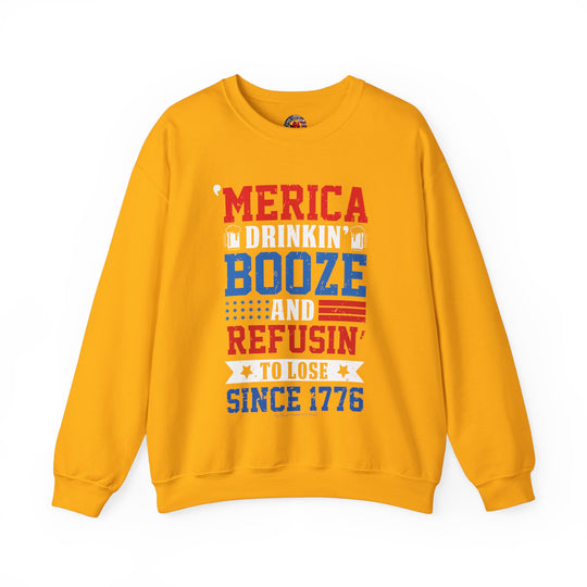 Merica Drinkin Booze And Refusin To Lose Crewneck Sweatshirt