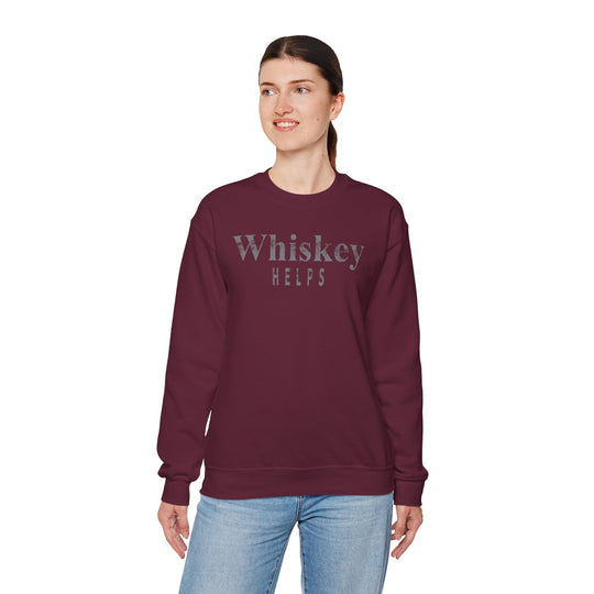 Whiskey Helps Crewneck Sweatshirt