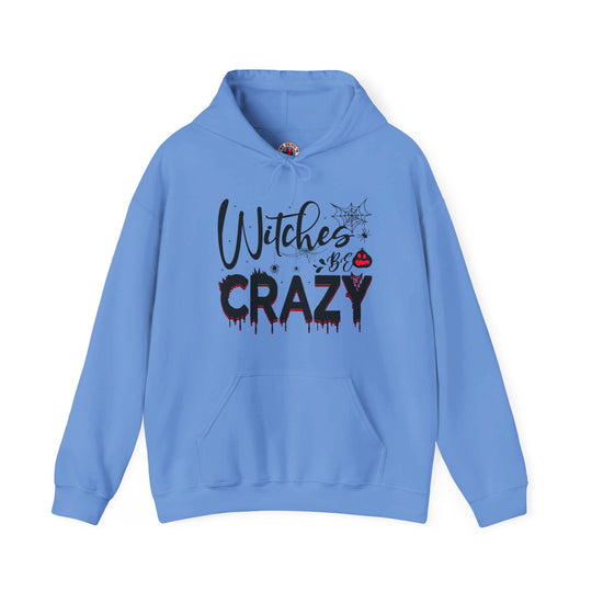 Witches Be Crazy Hooded Sweatshirt