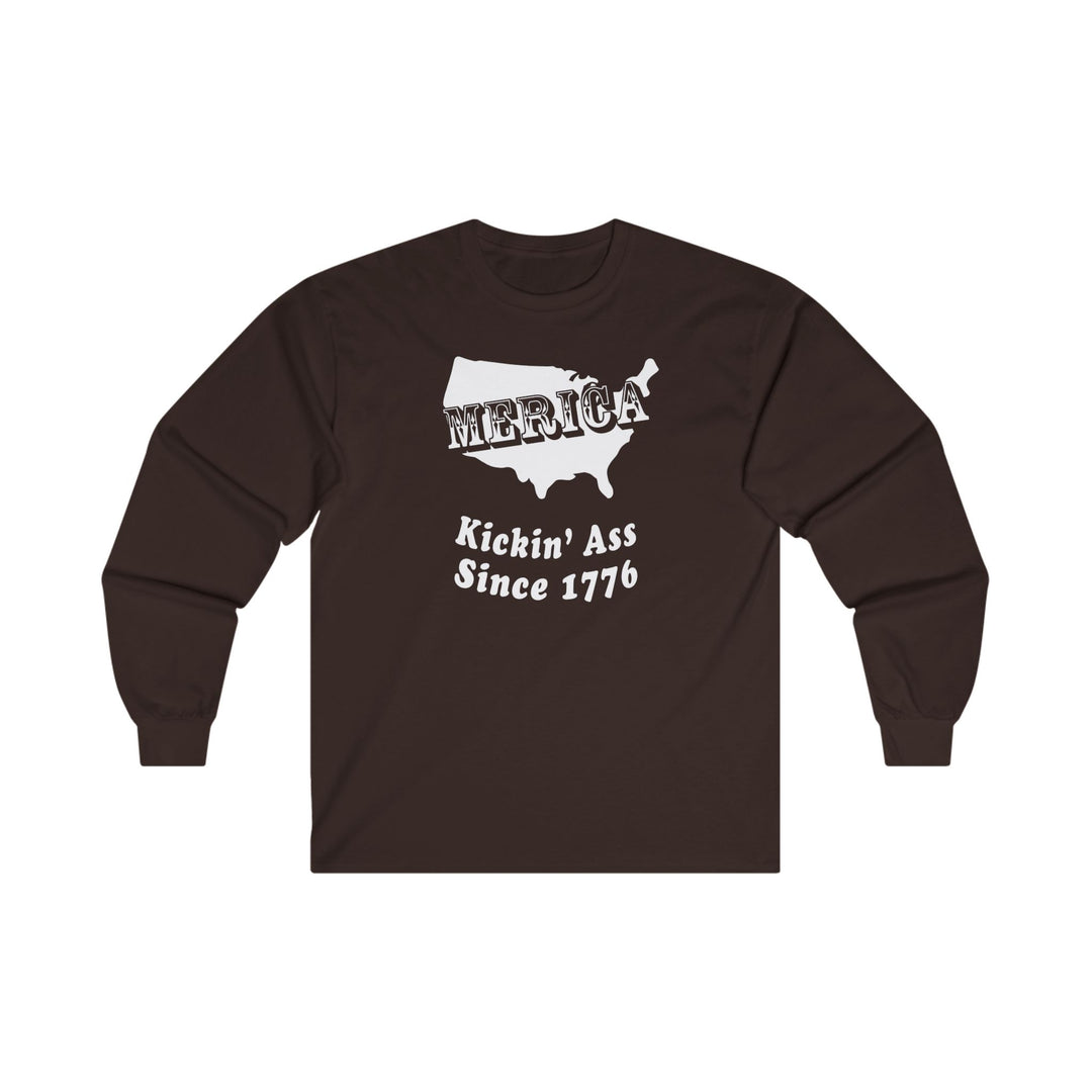 MERICA Kickin' Ass Since 1776 Long Sleeve Tee