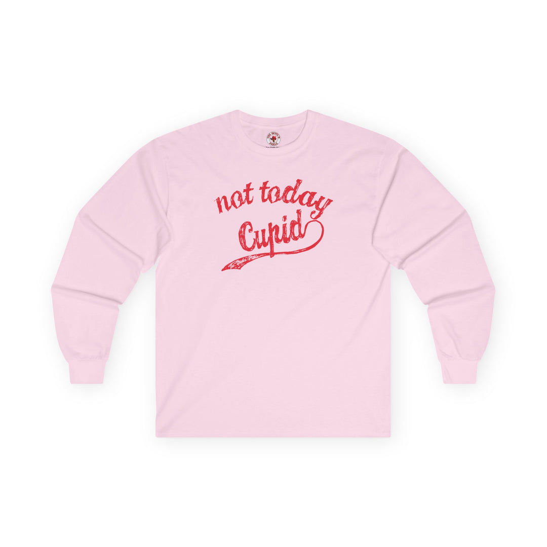 Not Today Cupid Long Sleeve Tee