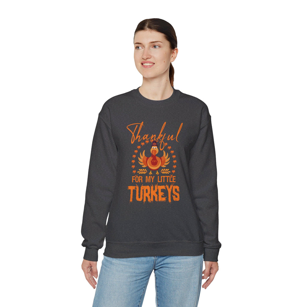 Thankful For My Little Turkeys Crewneck Sweatshirt