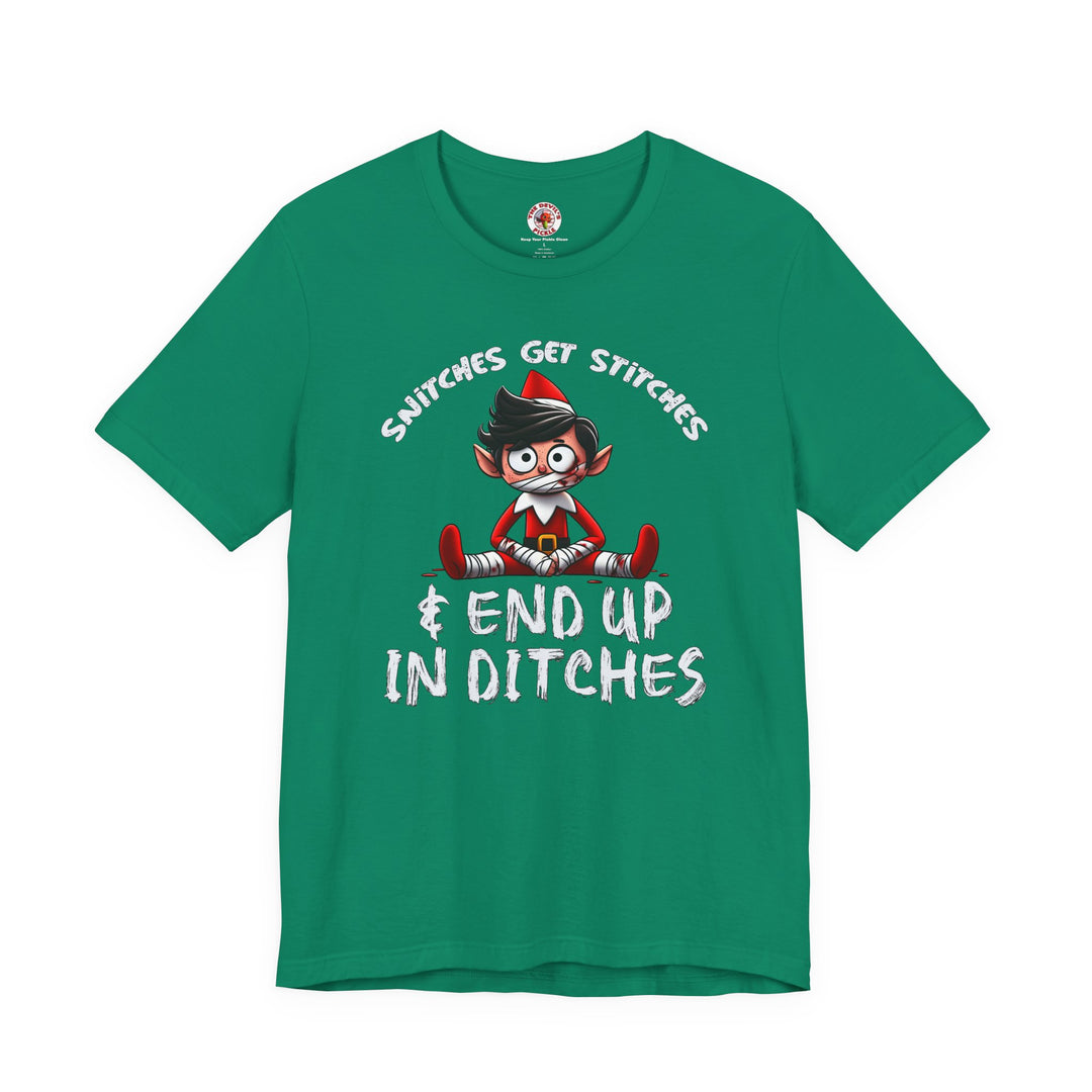 Snitches Get Stitches T-Shirt