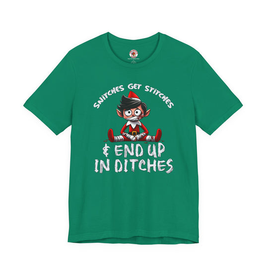 Snitches Get Stitches T-Shirt