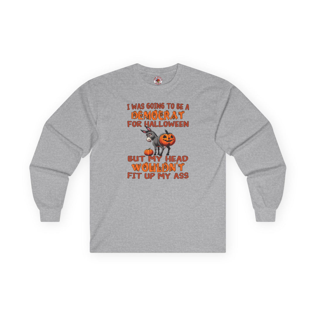 Democrat for Halloween Long Sleeve Tee