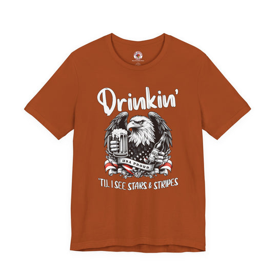 Drinkin' Til I See Stars & Stripes T-Shirt