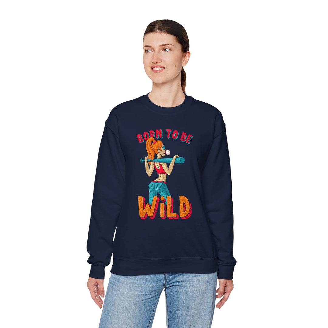 Born To Be Wild Crewneck Sweatshirt