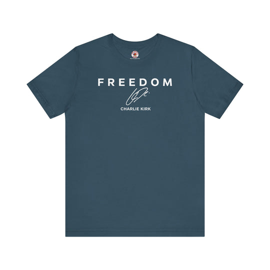 Charlie Kirk Freedom T-Shirt