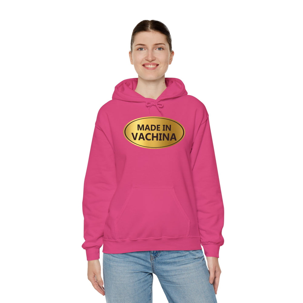 Made in Vachina Hooded Sweatshirt