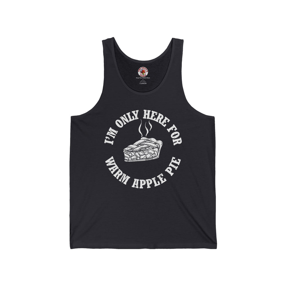 I'm Only Here For Warm Apple Pie Tank Top