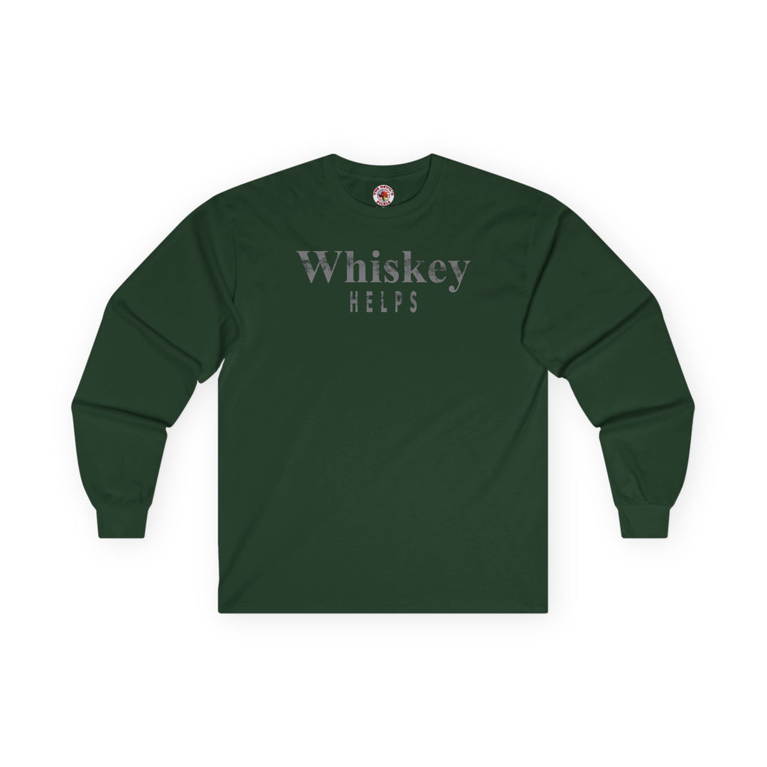 Whiskey Helps Long Sleeve Tee