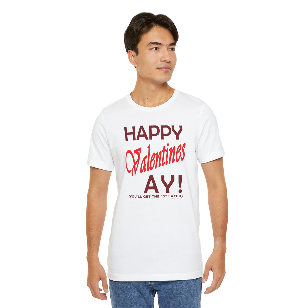 Happy Valentine's Ay T-Shirt