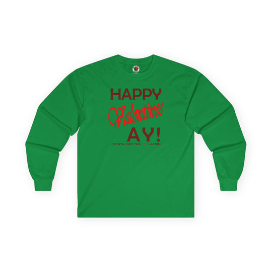 Happy Valentine's Ay Long Sleeve Tee